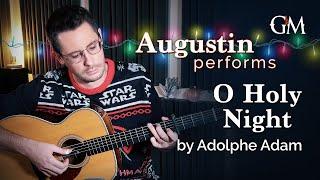 Augustin plays O Holy Night | Guitar by Masters