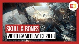 Skull and Bones: Video Gameplay E3 2018