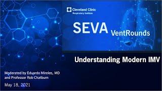 SEVA VentRounds: Understanding Modern IMV