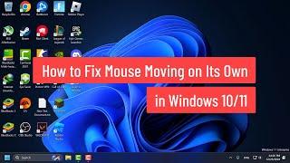 How to Fix Mouse Moving on Its Own in Windows 10/11 (2024)