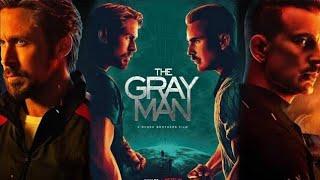 The Gray Man 2022 | HD | Ryan Gosling | Cheris Evans | The Gray Man Full Movie Fact & Some Details