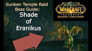 Sunken Temple Boss Guide: Shade of Eranikus || Season of Discovery