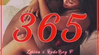 Zarina x RudeBoy P - 365 (Audio)