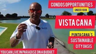 Paradise on a budget | VISTA CANA | DOMINICAN REPUBLIC | We have condos under 100k