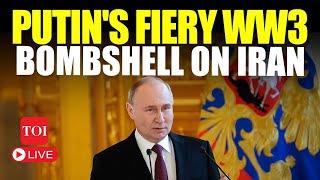 LIVE | 'World War 3...': Russia To Join? Putin BOMBSHELL On Iran-Israel War | Watch