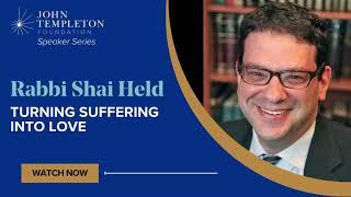 Turning Suffering into Love | Speaker Series with Rabbi Shai Held