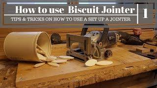 basics of using a biscuit jointer