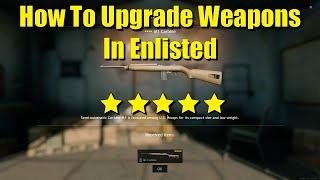 HOW TO UPGRADE WEAPONS IN ENLISTED!! | Enlisted Weapon Salvage Guide