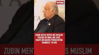 Zubin Mehta hopes his Muslim friends in India are safe, wants religious persecution 'madness' to end
