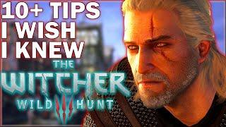 10+ Tips & Tricks I Wish I knew (Basics/Advanced) PART 1 - The Witcher 3: Wild Hunt