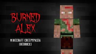 BURNED ALEX | Minecraft Creepypasta (Bedrock)