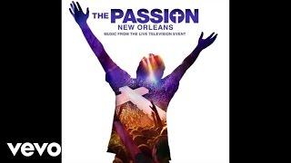 When Love Takes Over (From “The Passion: New Orleans” Television Soundtrack / Audio)