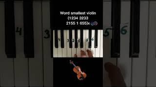 Word smallest violin on piano  tutorial