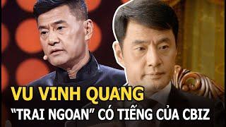 Vu Vinh Quang: Siêu sao võ thuật “một chín một mười” với Thành Long, “trai ngoan” có tiếng của Cbiz