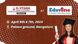 S-VYASA at Eduverse Expo 2024, Palace Ground, Bengaluru | Learntech Edu Solutions Pvt. Ltd.