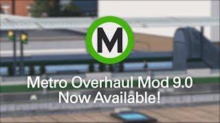 Cities Skylines Tutorial - How to Use the Metro Overhaul Mod Version 9.0