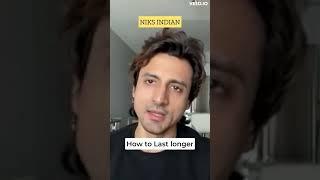 How to Last Longer in Bed - NIKS INDIAN  | #shorts