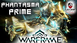 Phantasma Prime Build 2023 (Guide) - Better is Better (Warframe Gameplay)