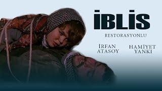 İblis Türk Filmi | FULL | İRFAN ATASOY | HAMİYET YANKI | RESTORASYONLU