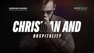 Christian and Hospitality — Igor Maksimenko