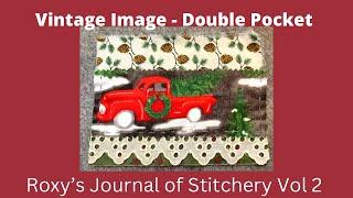#roxysjournalofstitchery / Vintage Image Fabric Making A Double Pocket