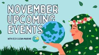 Eco Clean Marine: November Upcoming Highlights | Events & Features to Watch Out For