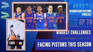 Biggest Challenges Facing Pistons This Season - #CadeZone #Pistons | Woodward Pistons EP 73
