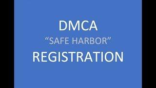 How to Designate a DMCA agent for "safe harbors" copyright protection