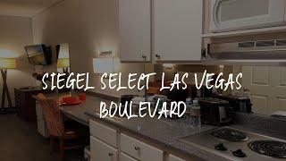 Siegel Select Las Vegas Boulevard Review - Las Vegas , United States 495624