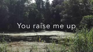 You raise me up - David-Jan Groot