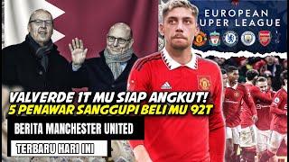 BOOM! 5 PENAWAR SANGGUP BELI MUHARGA VALVERDE 1TKLUB EPL NGAMUK GAK DIAJAK ESL