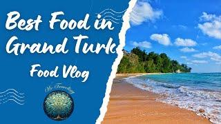 Best Food & Drinks in Grand Turk (Turks & Caicos)