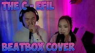 The C - EFIL (Beatbox cover) ft Uchka