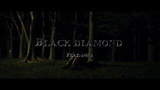 2-KID - Black diamond feat. issui (Official Music Video)