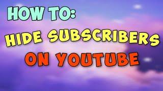 How to hide your Youtube channel subscribers count using your phone | 2020 - its mitchyyy