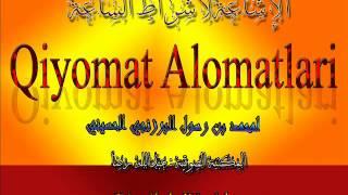 Qiyomat Alomatlari Haqida 1-DARS | Киёмат Аломатлари Хакида 1-Дарс (Domla Muhammad)