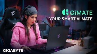 Introducing GIGABYTE GiMATE - Your Smart AI Mate | Official Trailer