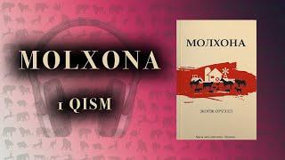 Jory Oruell - MOLXONA 1-qism