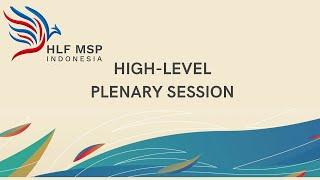 HLF MSP 2024 : HIGH-LEVEL PLENARY SESSION