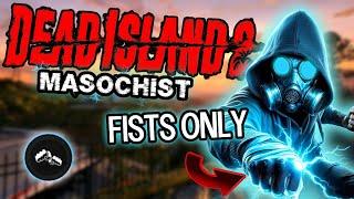 I Tried Beating Dead Island 2's Hardest Difficulty With Fists Only...