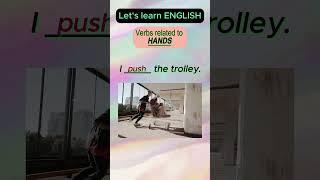 Let's learn ENGLISH : Learn VERBS related to 'hand'