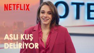 Kuş Uçuşu 2. Sezon | Aslı Tuna Çıldırmak Üzere | Netflix