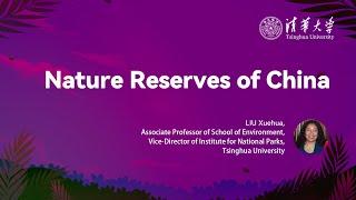 Tsinghua Open Courses | National Parks: Nature Reserves of China