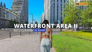 Serbia | Belgrade | Waterfront Area II | Walking Tour | 4K | 3D Sound #travel #3dsound