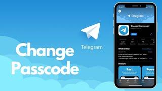 How to Change Telegram Passcode | Telegram Password Change