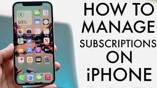 How To Manage Subscriptions On iPhone! (2022)