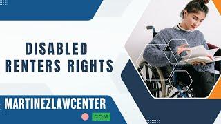 Disabled Renters Rights: California Renters' Rights You NEED to Know 2025