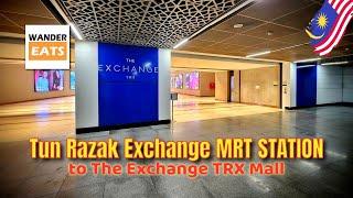 Walk: MRT TUN RAZAK EXCHANGE STATION to The Exchange TRX Mall