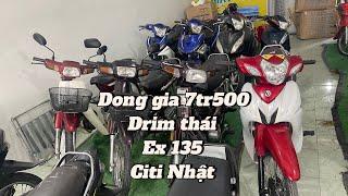 Drim Thai 7tr5. Ex 135 7tr5 Citi Nhật 7tr5 Lh 0346854213