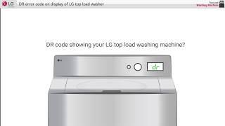 [LG Top Load Washer] - DR error code appears on display